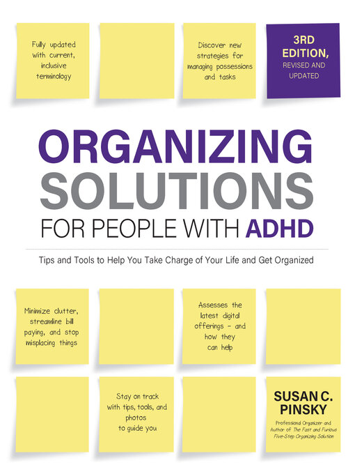 Title details for Organizing Solutions for People with ADHD by Susan Pinsky - Available